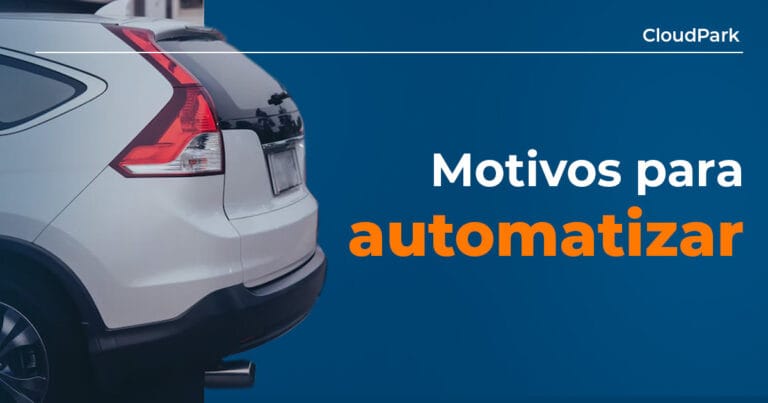 conheça motivos para automatizar seu estacionamento